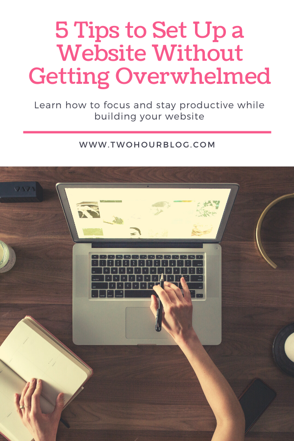 5 Steps to Set Up a Website Without Getting Overwhelmed