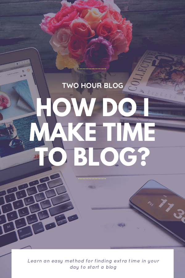 How Do I Make Time To Blog