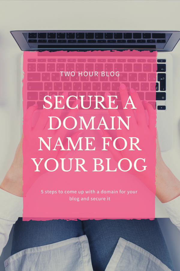 Secure a Domain Name for Your Blog