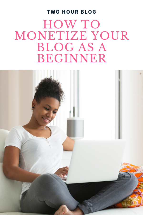 How To Monetize Your Blog From The Start
