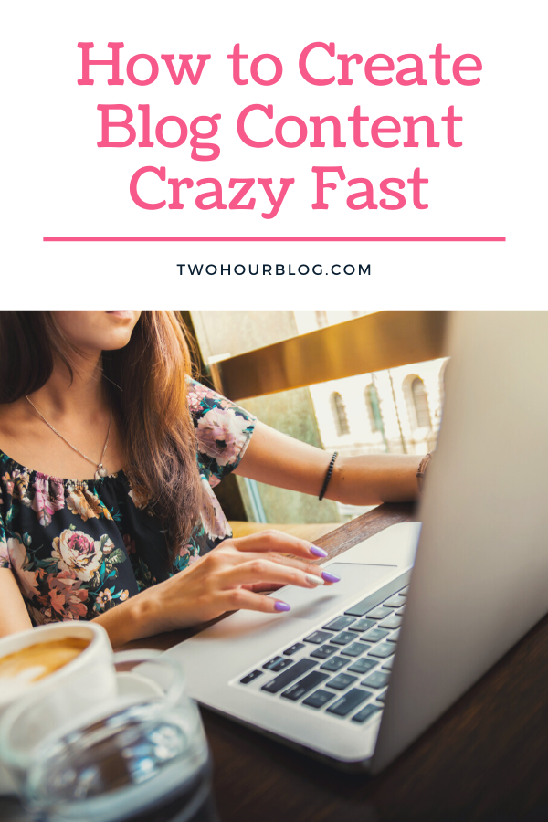 How to Create Blog Content Crazy Fast